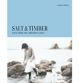 Laine Magazine Salt and Timber - Knits from the Northern Coast (Lindsey Fowler)