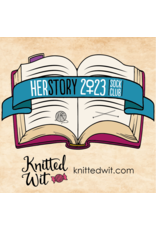 Knitted Wit **CLEARANCE** Knitted Wit HerStory Club 2023