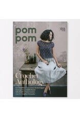 Pom Pom Press Pom Pom Quarterly Special Edition: Crochet Anthology