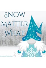 Snow Matter What Gnome Kit