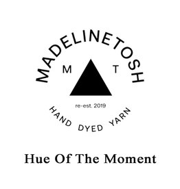 Madelinetosh Madelinetosh Hue of the Moment 2026