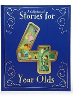 A COLLECTION OF STORIES FOR 4 YEAR OLDS