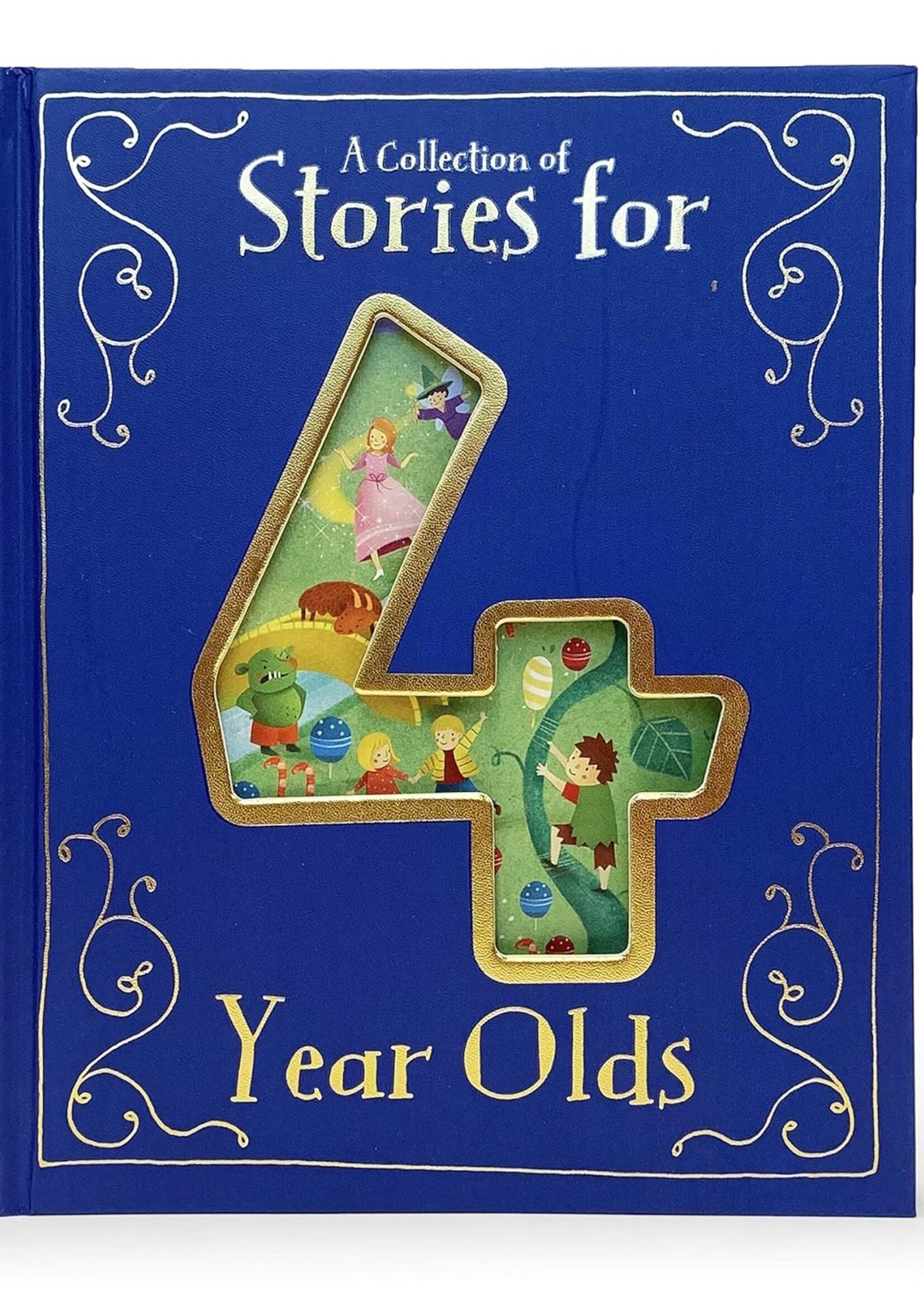 A COLLECTION OF STORIES FOR 4 YEAR OLDS