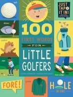 100 FIRST WORDS FOR LITTLE GOLFERS