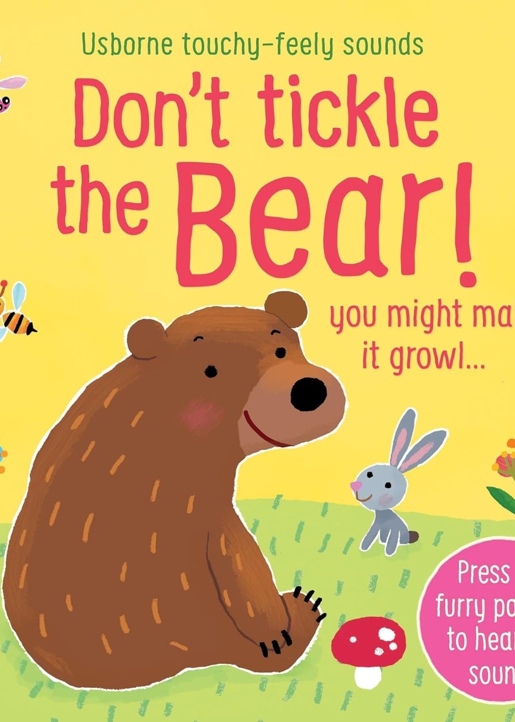 DONT TICKLE THE BEAR