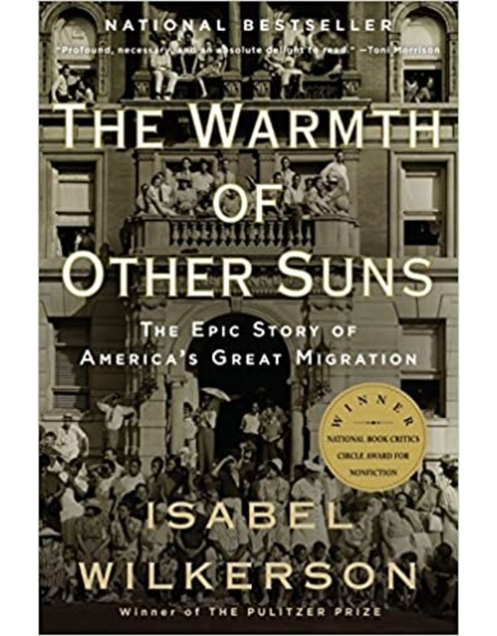 Non-Fiction: Post-1865 The Warmth of Other Suns: The Epic Story of America's Great Migration