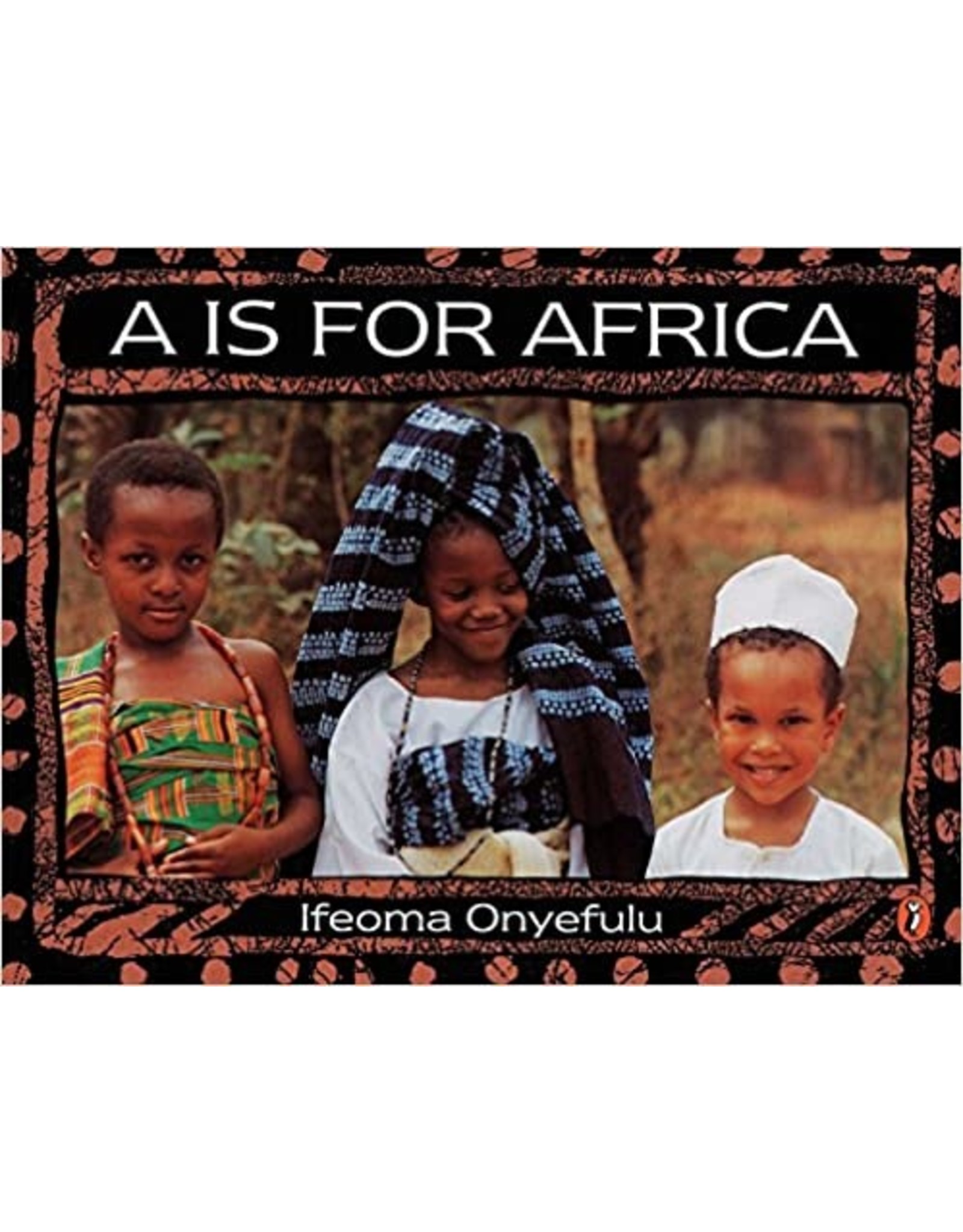 Kids: Picture Books A is for Africa