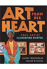 Kids: Picture Books Art From Her Heart: Folk Artist Clementine Hunter