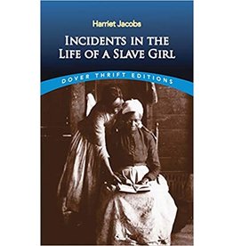 Dover Thrift Incidents in the Life of a Slave Girl