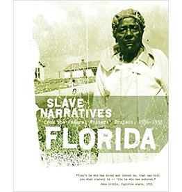 Non-Fiction: Slave Narratives Slave Narratives: Florida