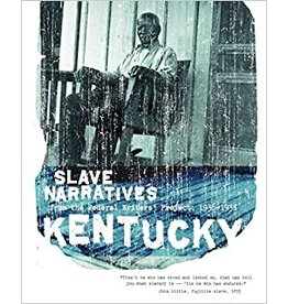 Non-Fiction: Slave Narratives Slave Narratives: Kentucky