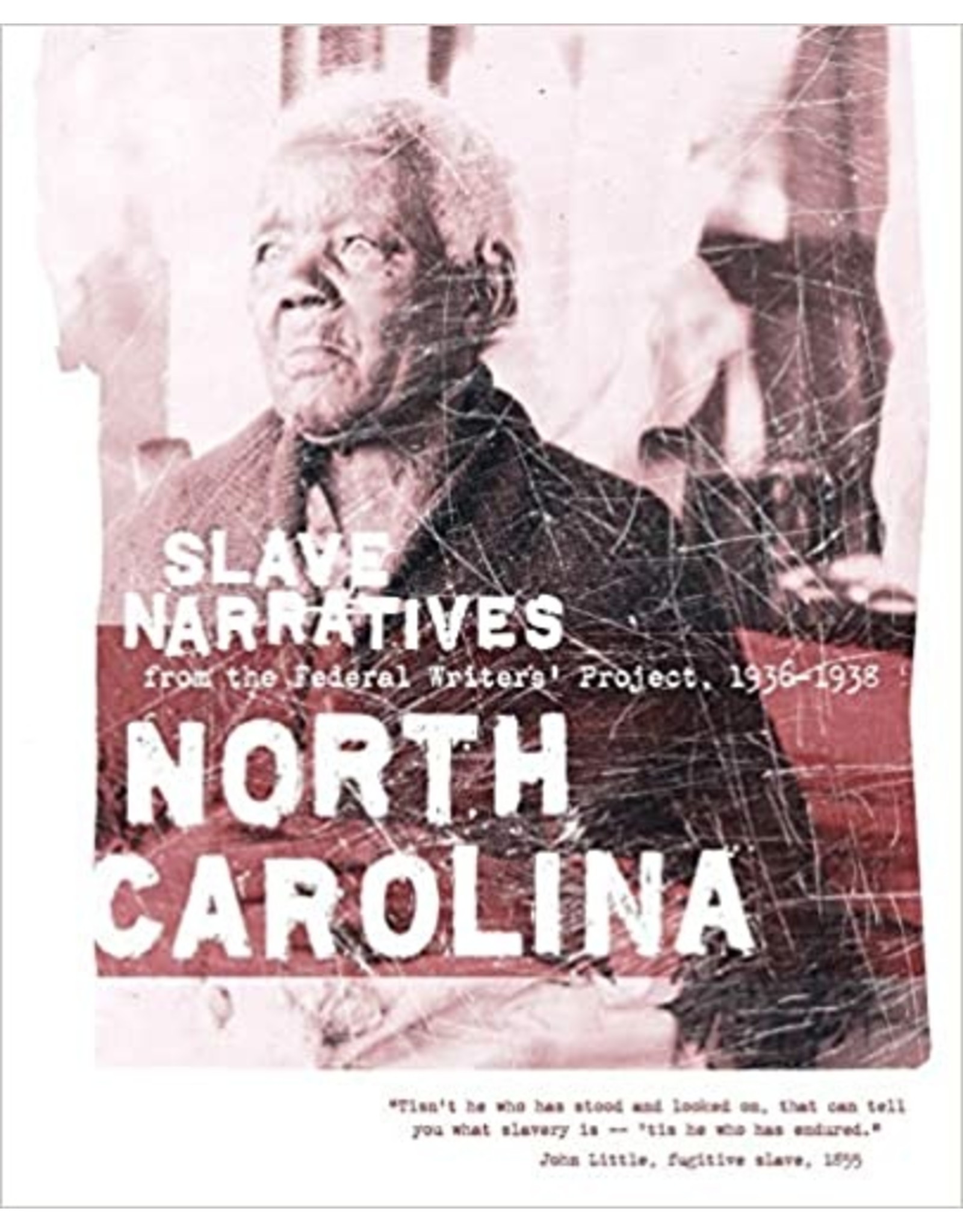 Non-Fiction: Slave Narratives North Carolina Slave Narratives: Slave Narratives from the Federal Writers' Project 1936-1938