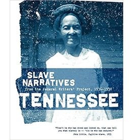 Non-Fiction: Slave Narratives Slave Narratives: Tennessee