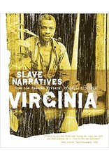 Non-Fiction: Slave Narratives Virginia Slave Narratives: Slave Narratives from the Federal Writers' Project 1936-1938