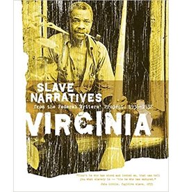 Non-Fiction: Slave Narratives Slave Narratives: Virginia