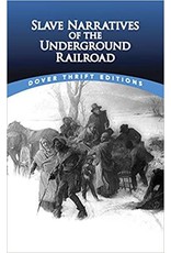 Dover Thrift Slave Narratives of the Underground Railroad