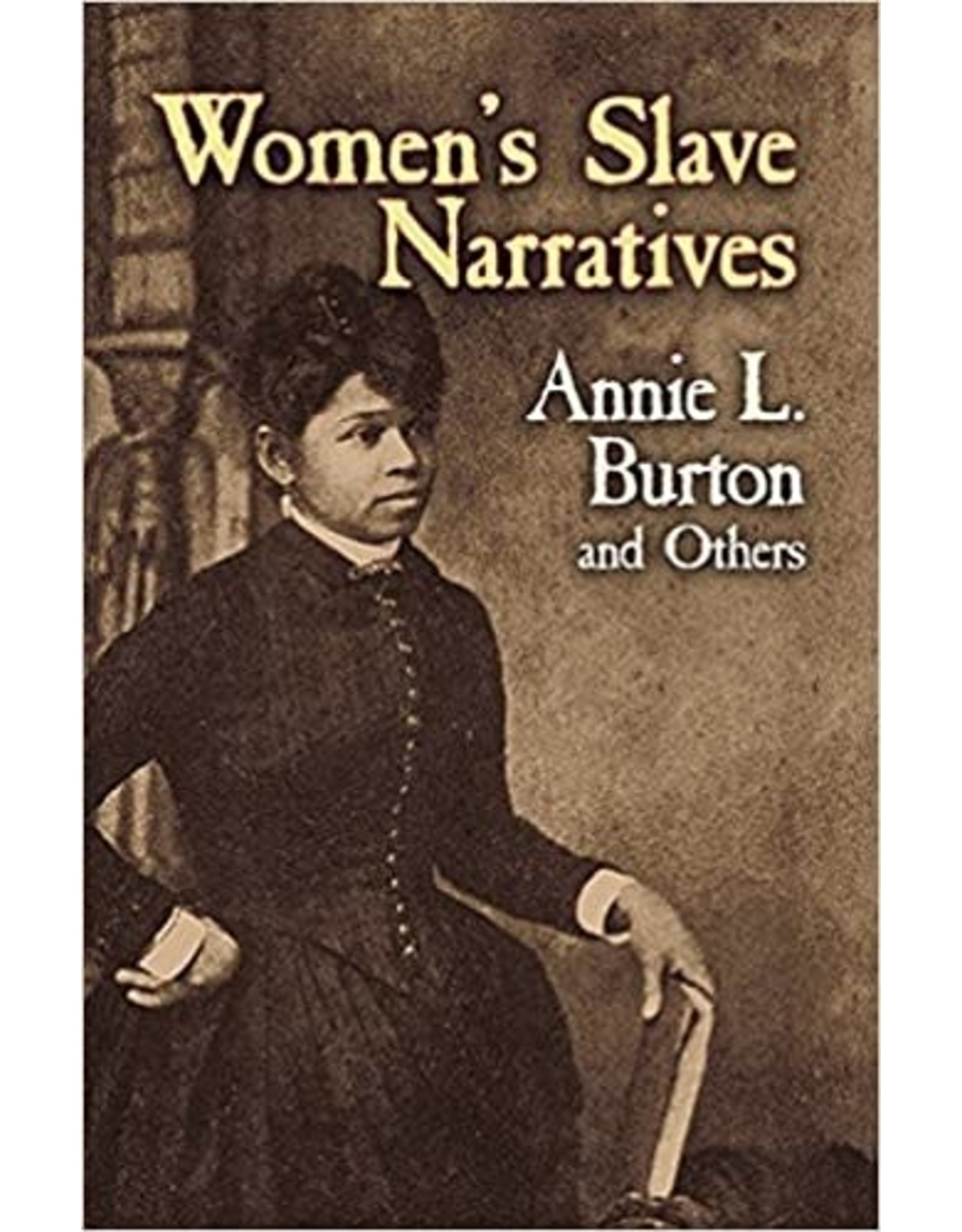 Non-Fiction: Slave Narratives Women's Slave Narratives