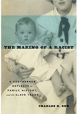 Non-Fiction: Memoirs & Essays The Making of a Racist