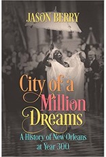 Louisiana: Non-Fiction City of a Million Dreams