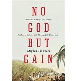 Caribbean History & Culture No God But Gain
