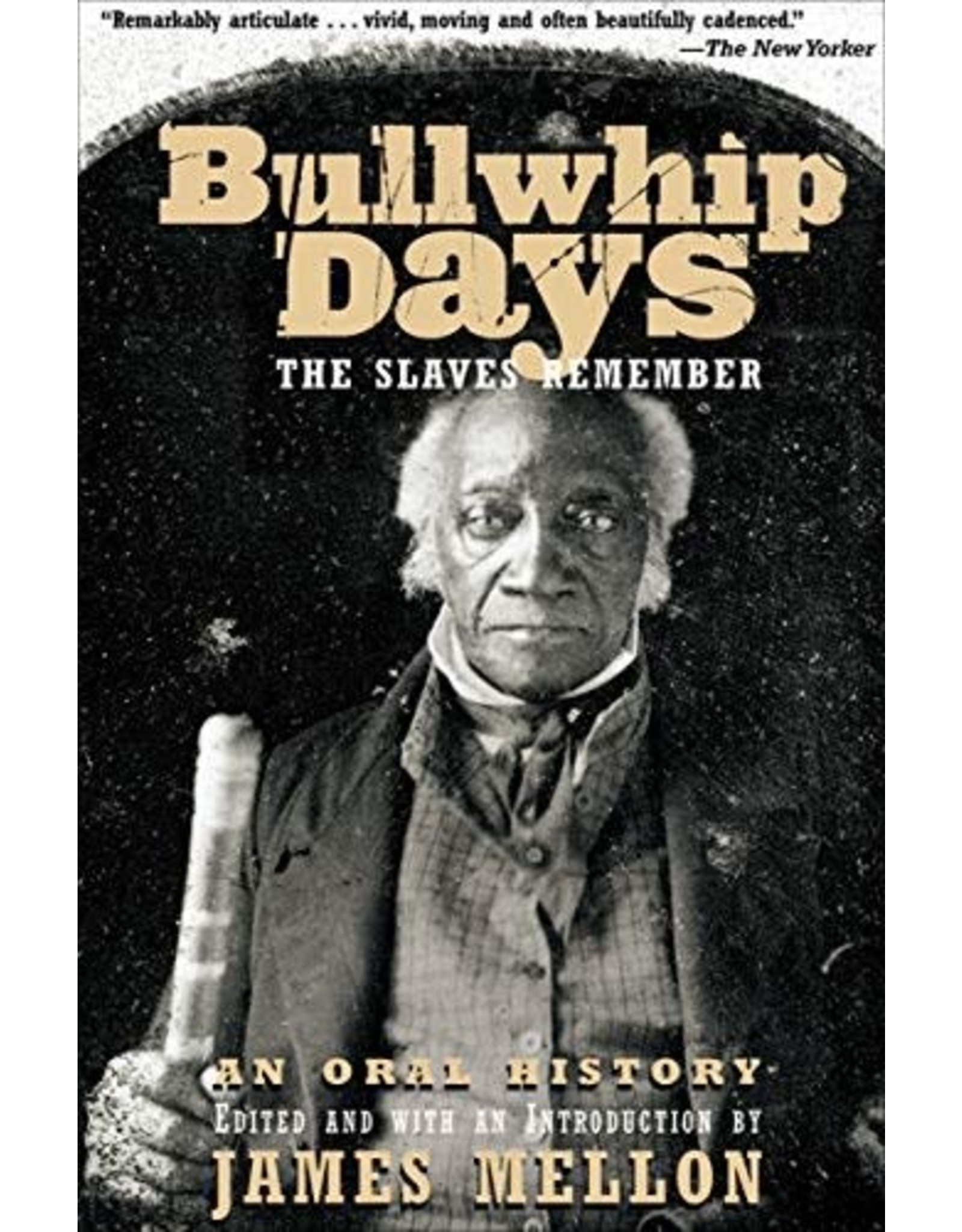 Non-Fiction: Slave Narratives Bullwhip Days