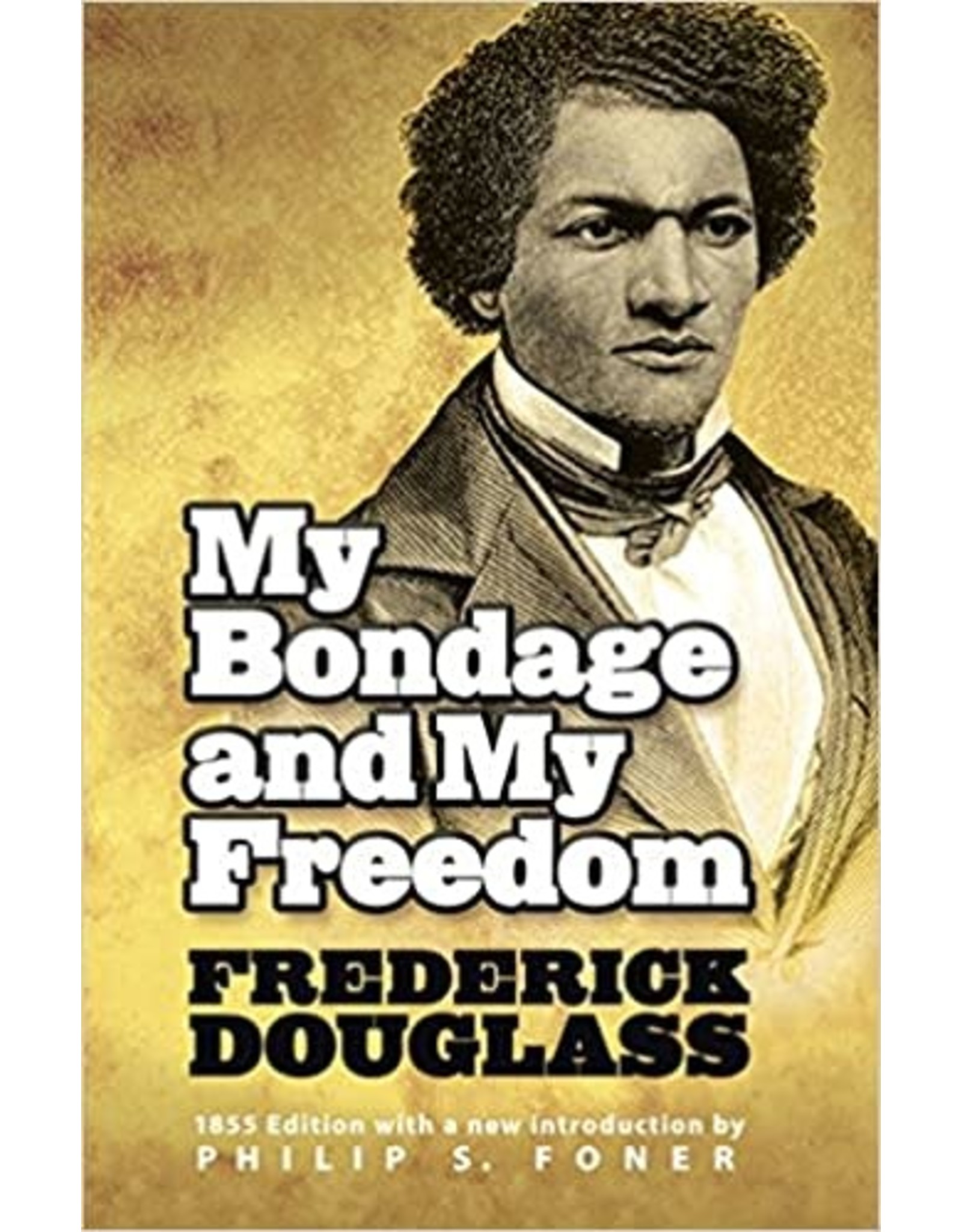 Non-Fiction: Slave Narratives My Bondage and My Freedom