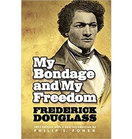 Non-Fiction: Slave Narratives My Bondage and My Freedom