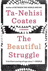 Non-Fiction: Memoirs & Essays The Beautiful Struggle