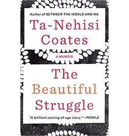 Non-Fiction: Memoirs & Essays The Beautiful Struggle