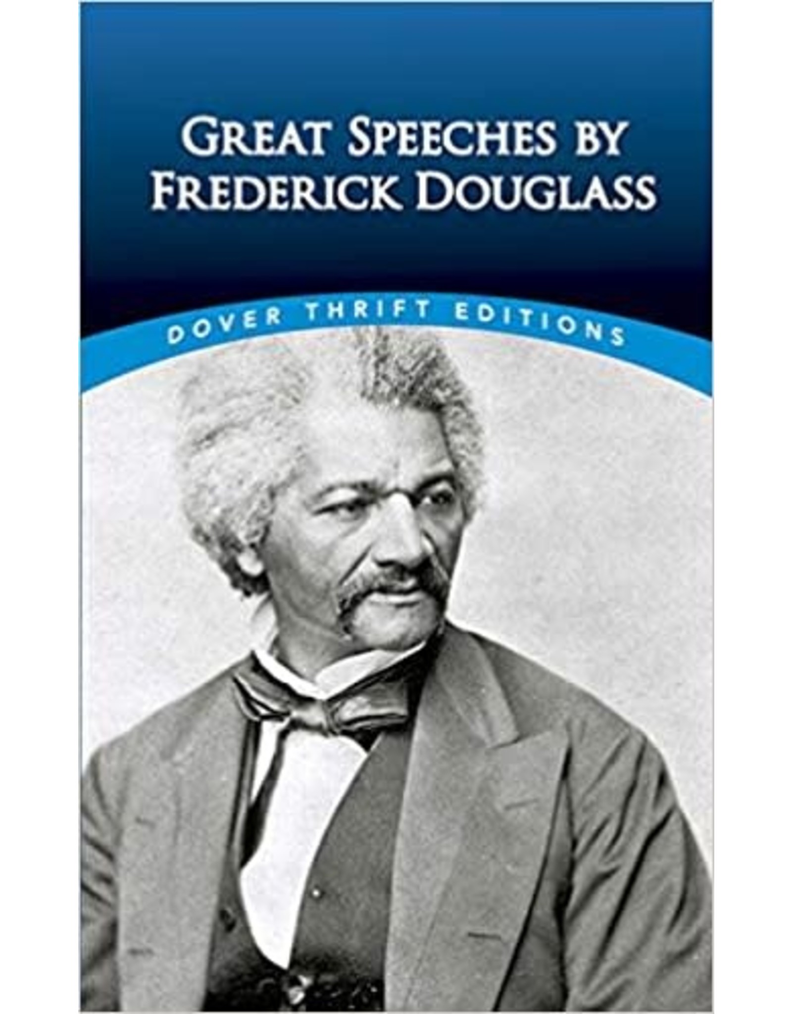 Dover Thrift Great Speeches by Frederick Douglass