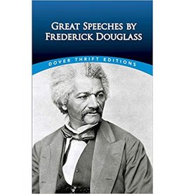 Dover Thrift Great Speeches by Frederick Douglass