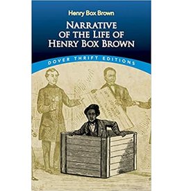 Dover Thrift Narrative of Henry Box Brown