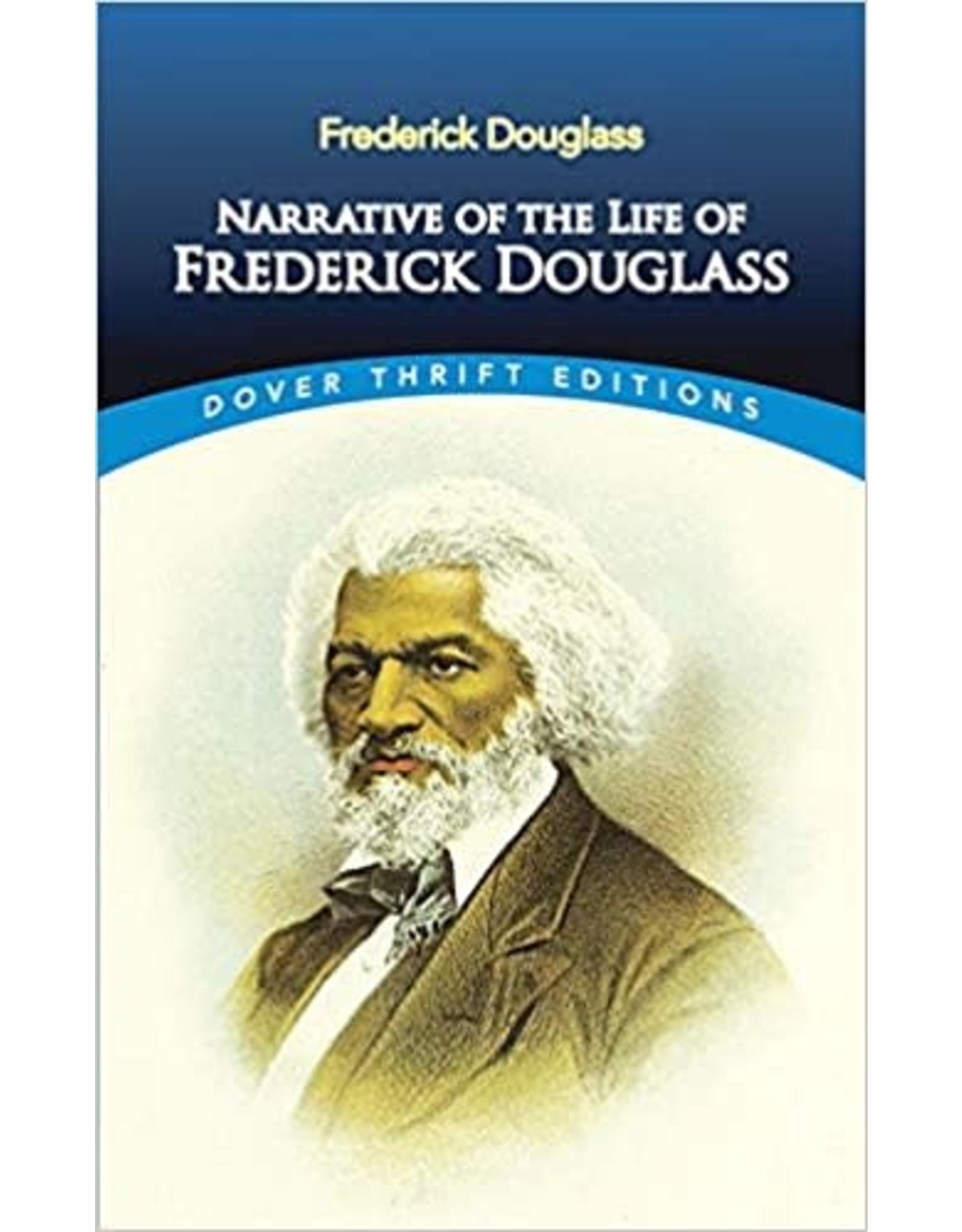 Dover Thrift Narrative of Frederick Douglass