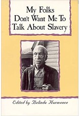 Non-Fiction: Slave Narratives My Folks Don't Want Me to Talk About Slavery Non-Fiction: Slave Narratives My Folks Don't Want Me to Talk About Slavery