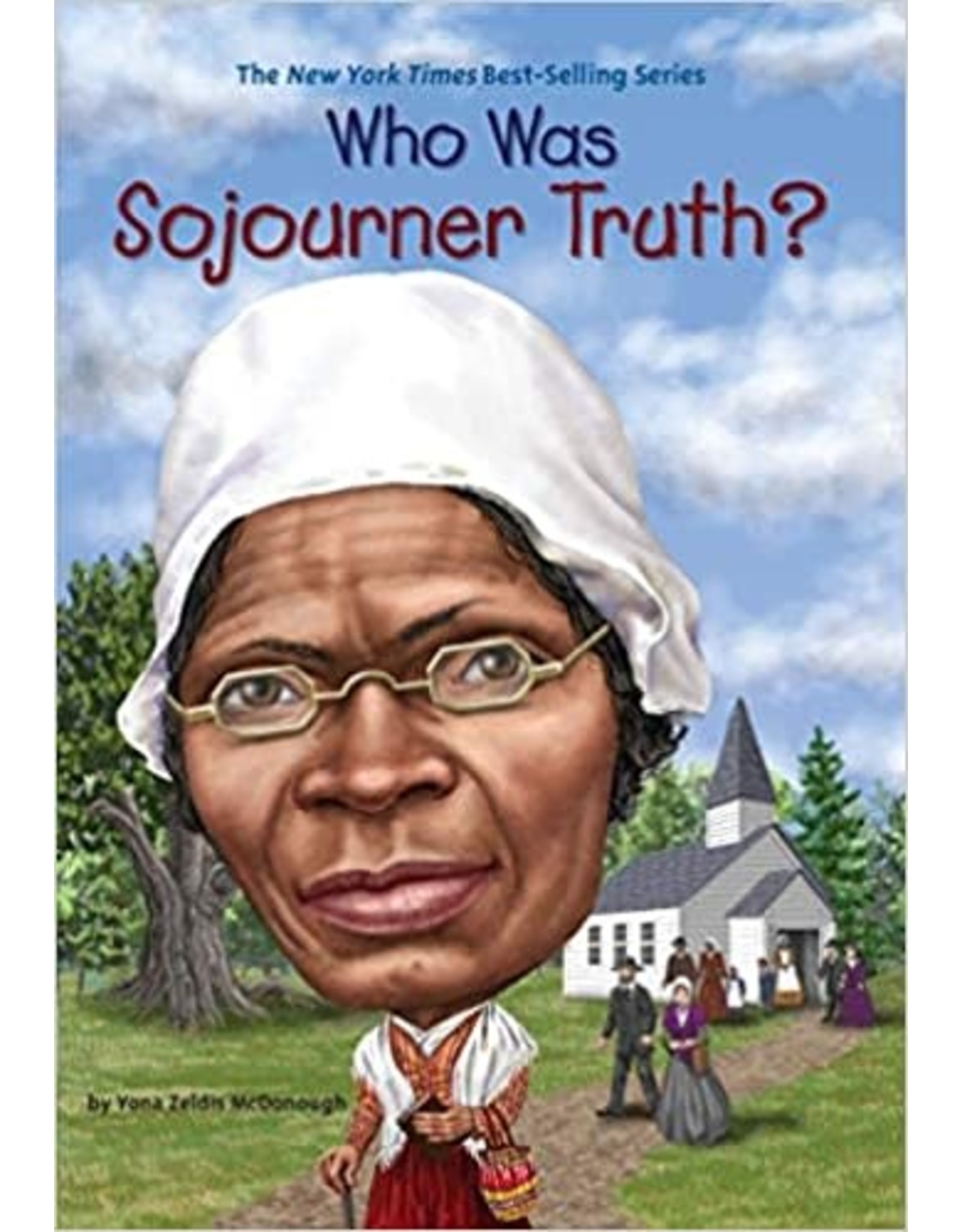 Kids: Picture Books Who Was Sojourner Truth?