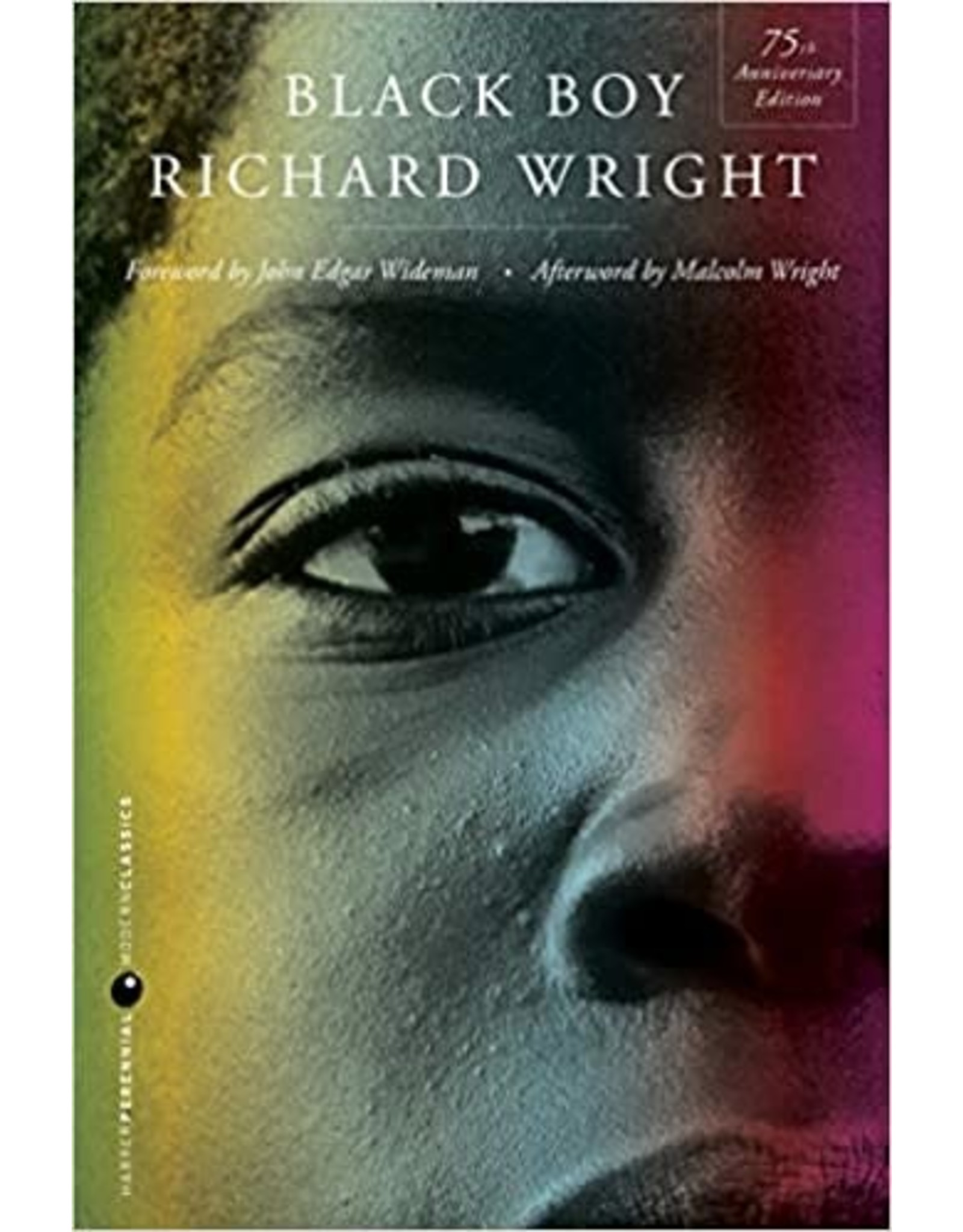 Non-Fiction: Memoirs & Essays Black Boy: A Record of Childhood and Youth