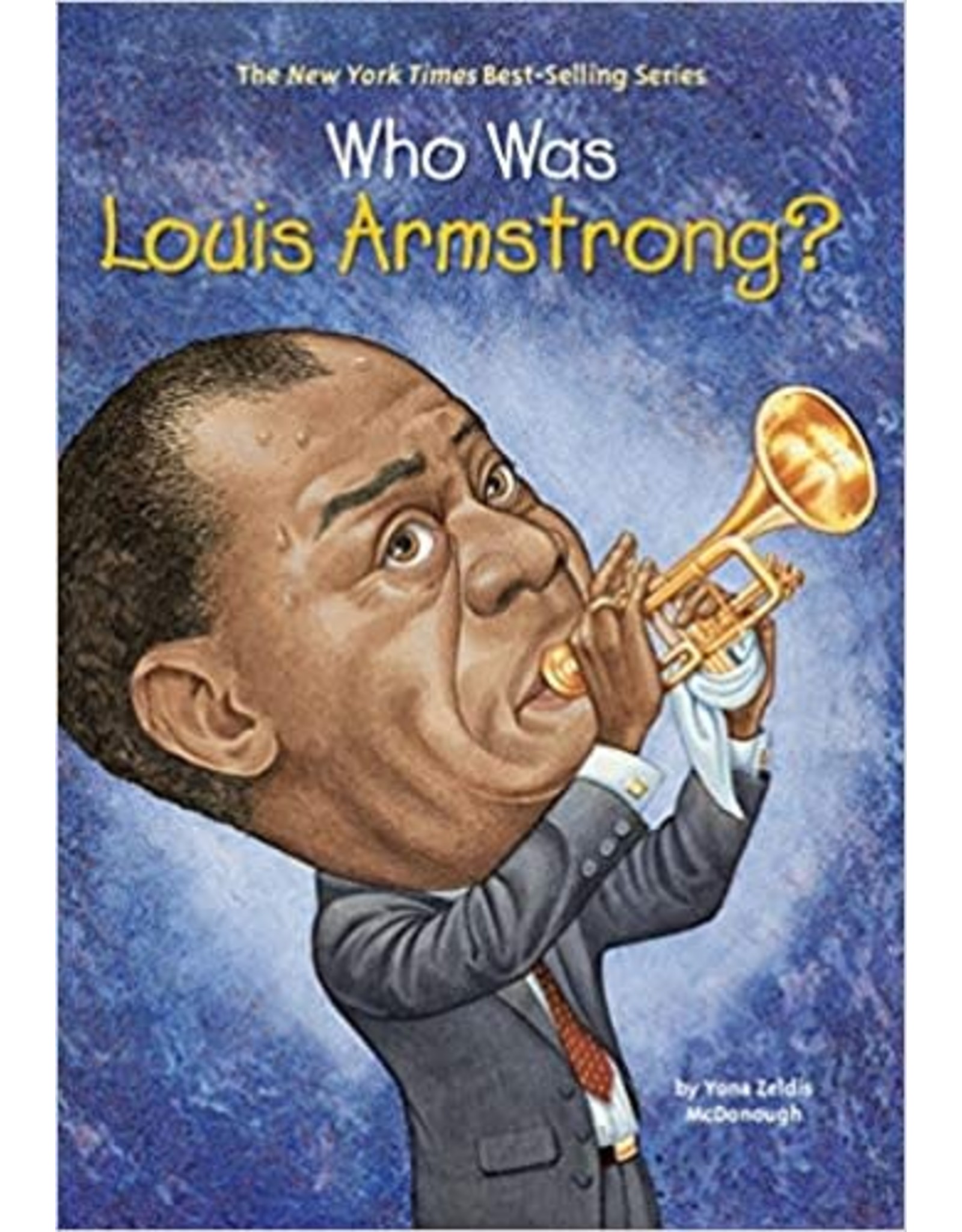 Kids: Picture Books Who Was Louis Armstrong?
