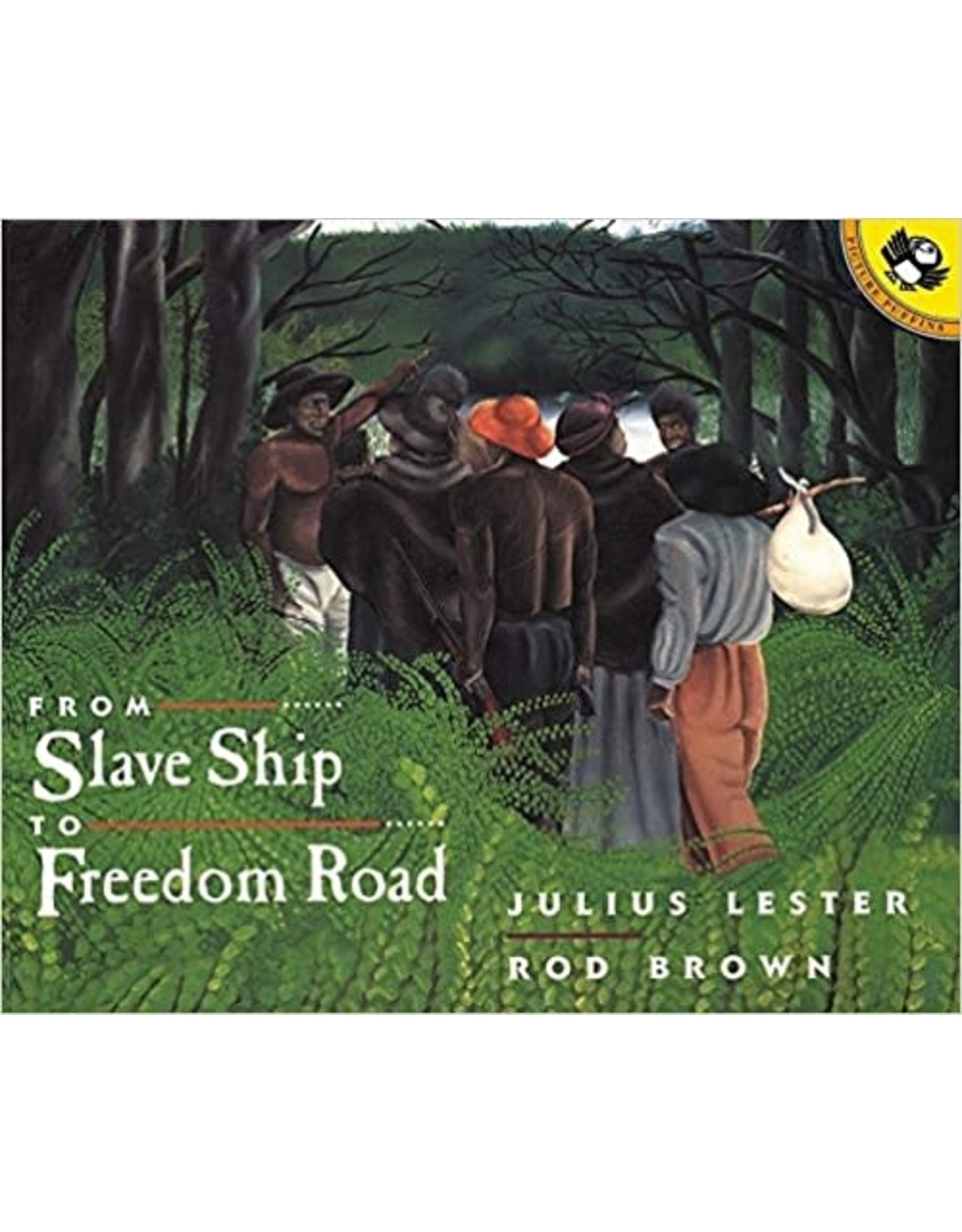 Kids: Picture Books From Slave Ship to Freedom Road