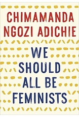 Non-Fiction: Memoirs & Essays We Should All Be Feminists