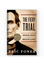 Non-Fiction: Slavery The Fiery Trial: Abraham Lincoln and American Slavery