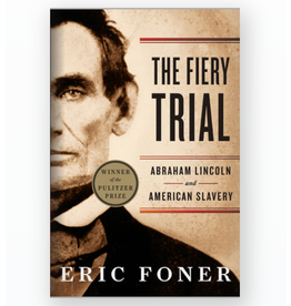 Non-Fiction: Slavery The Fiery Trial: Abraham Lincoln and American Slavery