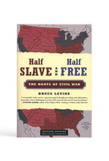Non-Fiction: Civil War & Reconstruction Half Slave and Half Free: The Roots of the Civil War