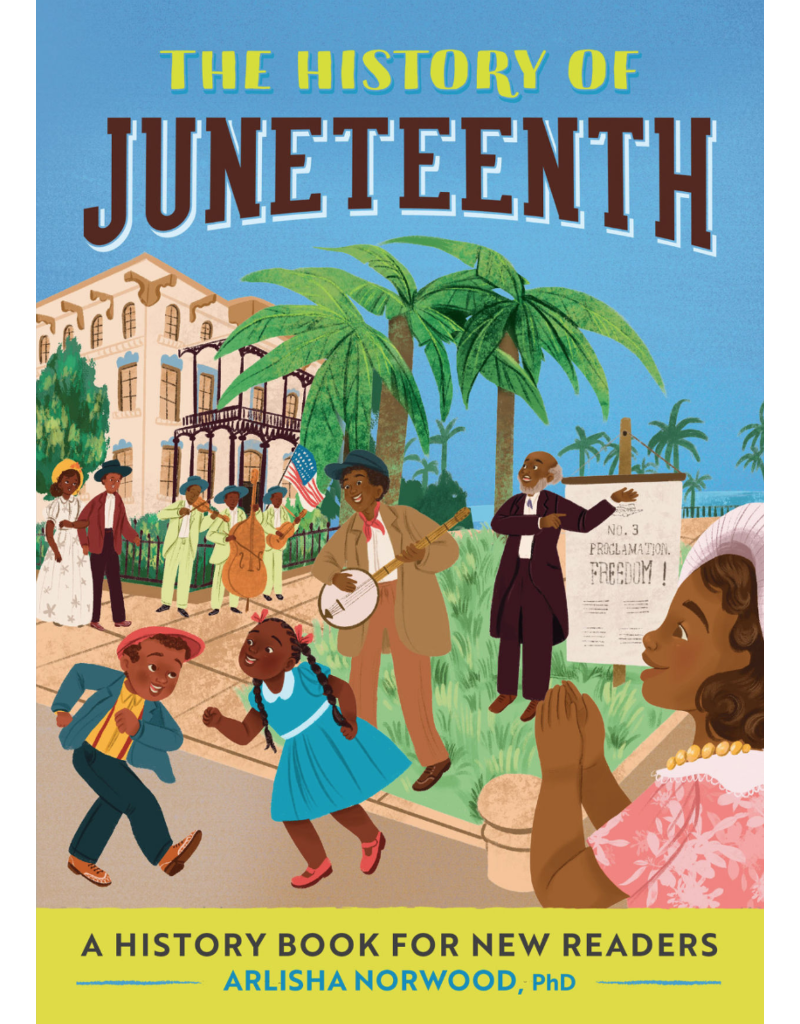 Children's Books History of Juneteenth: A History Book for New Readers