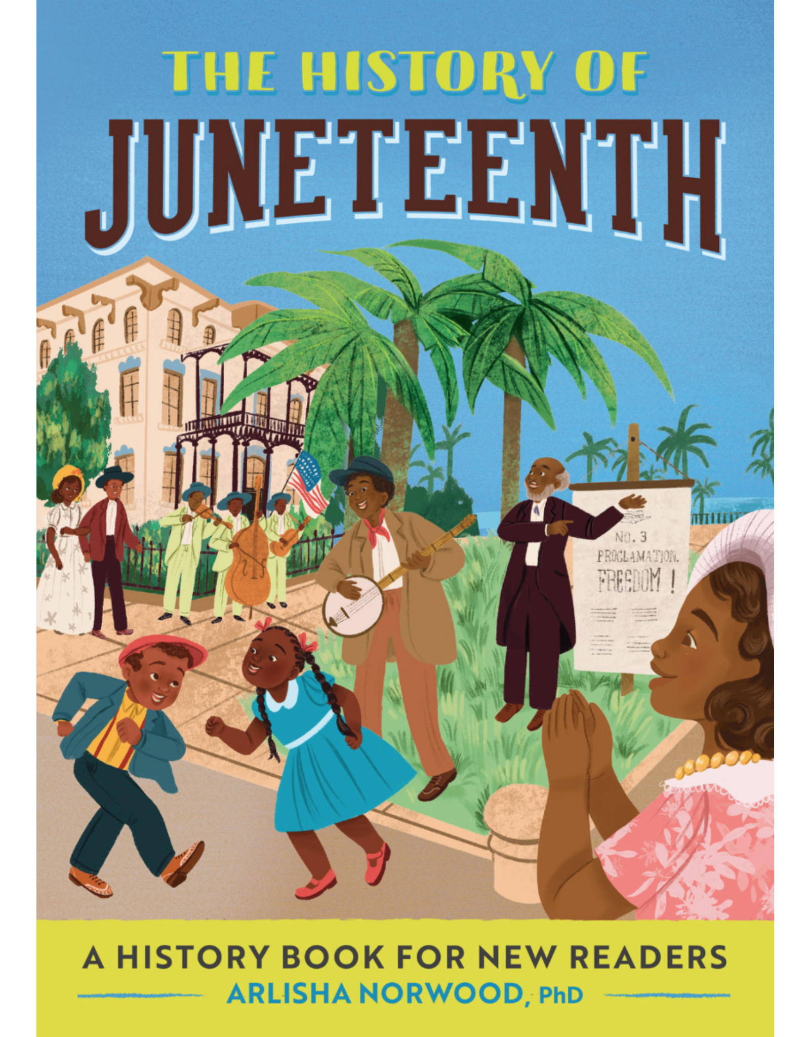 Kids: Picture Books History of Juneteenth: A History Book for New Readers