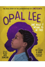 Kids: Picture Books Opal Lee: The True Story of the Grandmother of Juneteenth