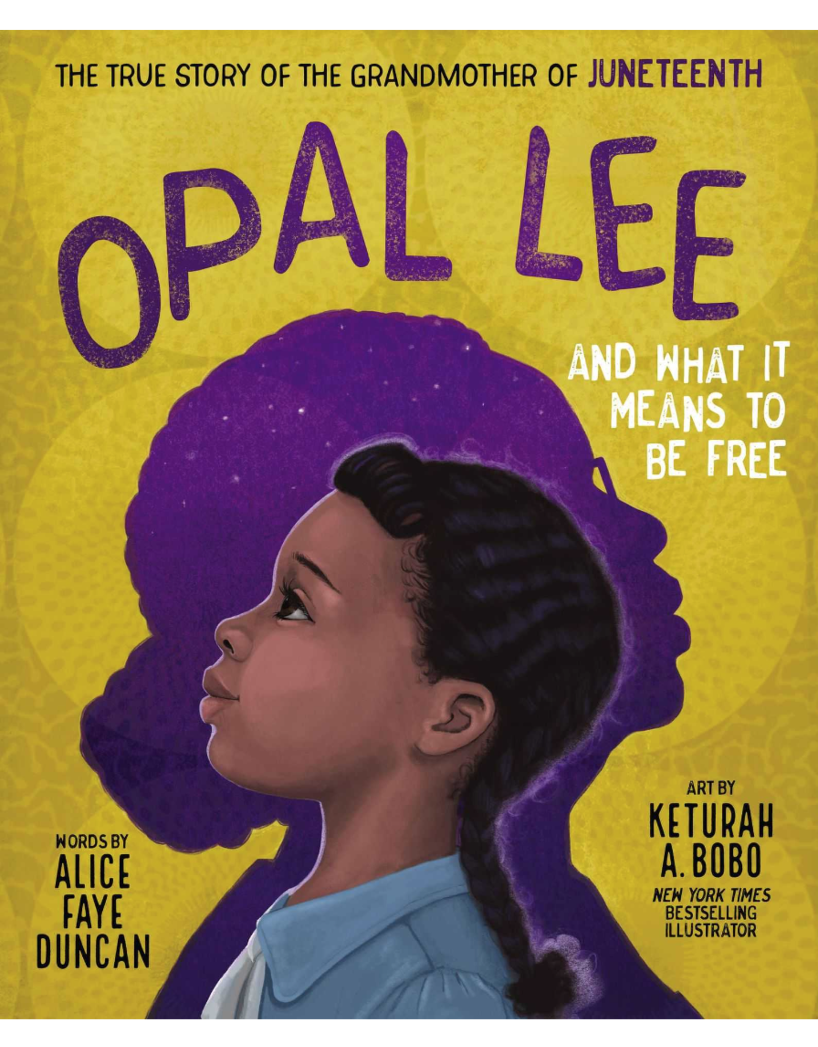 Kids: Picture Books Opal Lee: The True Story of the Grandmother of Juneteenth