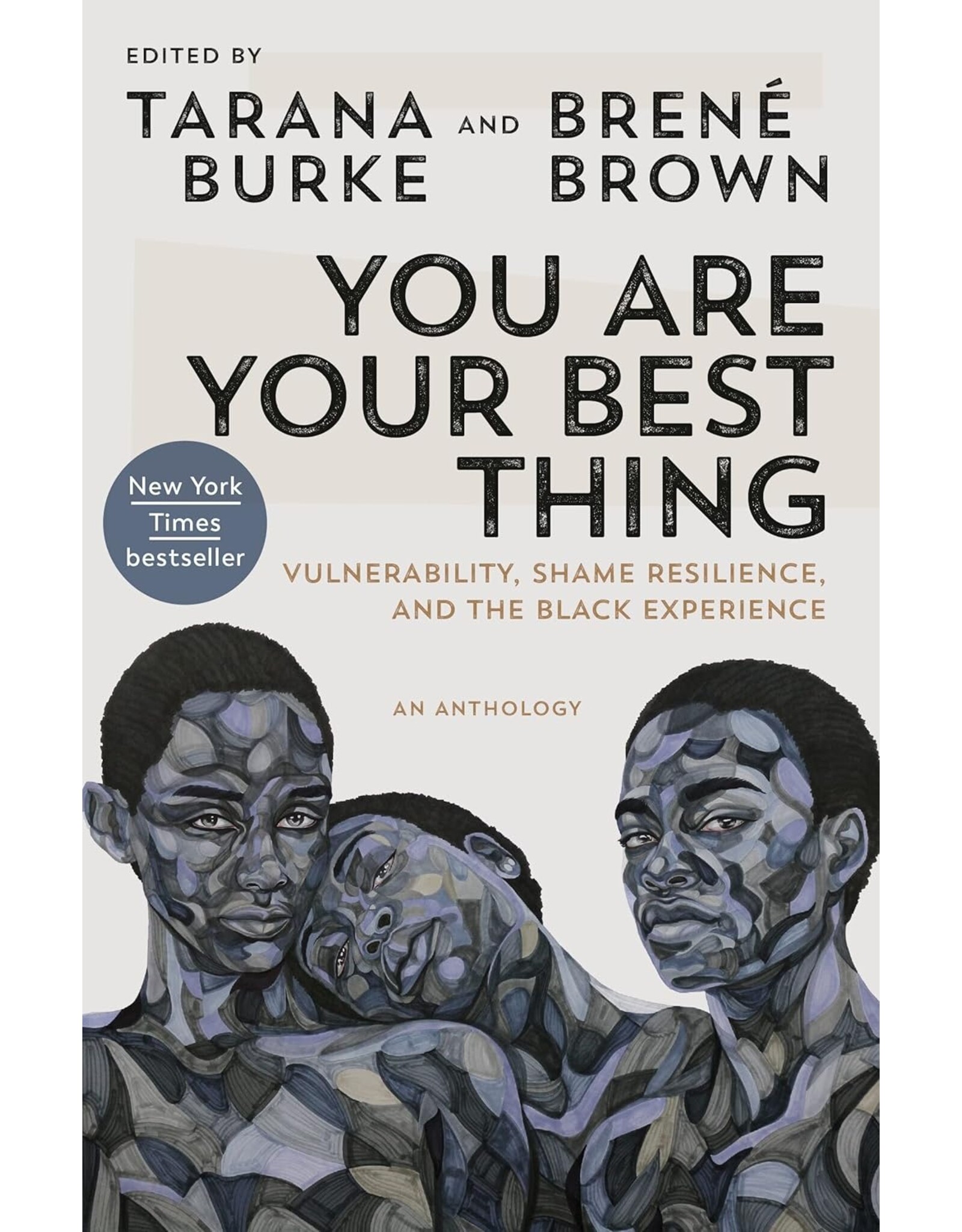 Spirituality & Healing You Are Your Best Thing: Vulnerability, Shame Resilience, and the Black Experience
