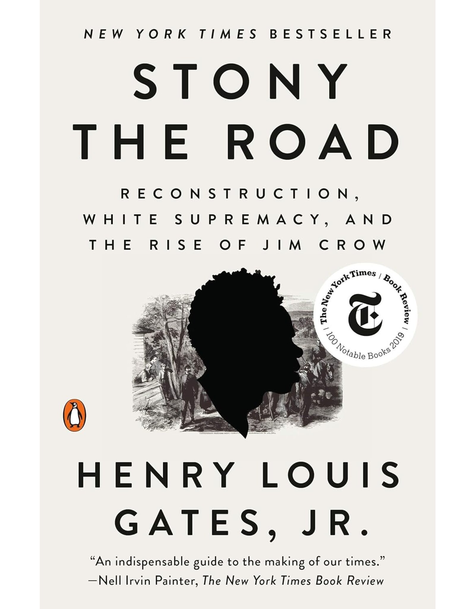 Non-Fiction: Emancipation & Reconstruction Stony The Road: Reconstruction, White Supremacy,  and The Rise of Jim Crow
