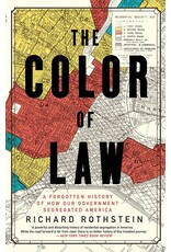 Non-Fiction: Post-1965 The Color of Law: A Forgotten History of How Our Government Segregated America