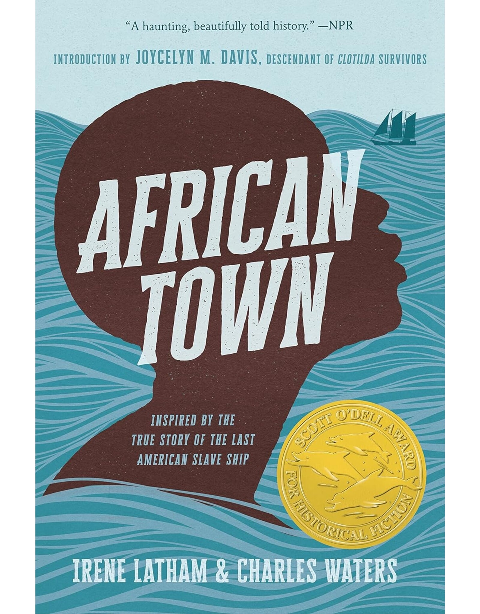 Kids: Chapter Books African Town: Inspired by the True Story of the Last American Slave Ship